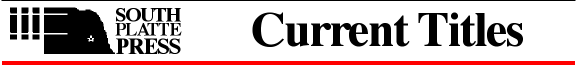 South Platte Press: Current Titles