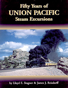 Fifty Years of Union Pacific Steam Excursions